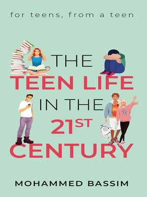 cover image of The Teen Life In The 21st Century